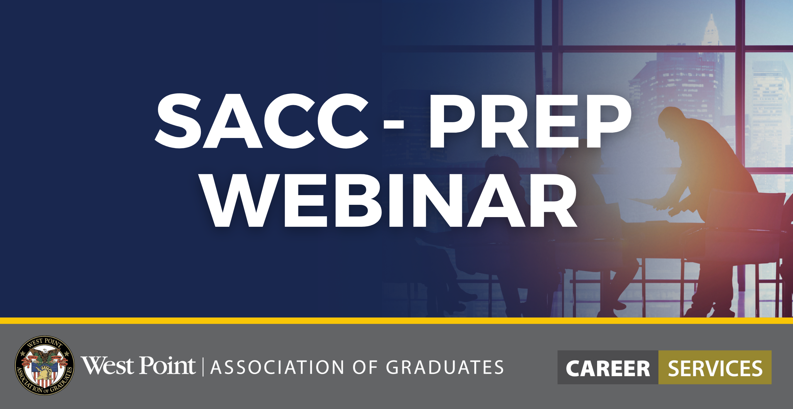 Sacc Program SACC Prep Webinar - Aug 12, 2025 | West Point Association of Graduates