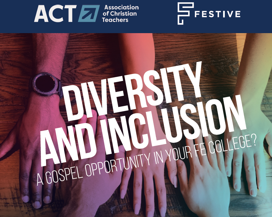 Diversity and Inclusion- A gospel opportunity in your FE college? | The ...