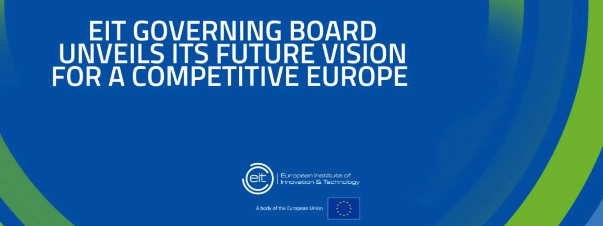 EIT Governing Board unveils its future vision for a competitive Europe ...