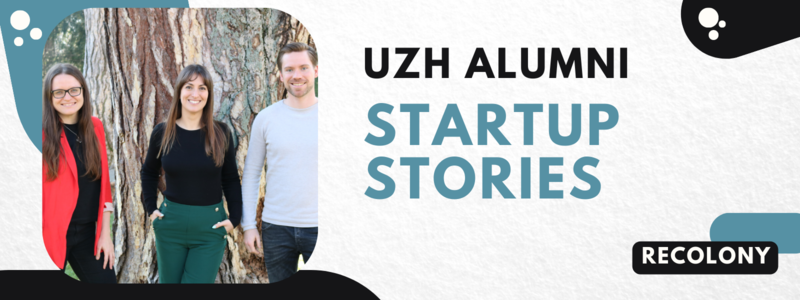 UZH Startup Stories: Recolony
