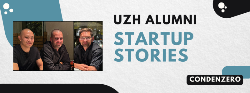 UZH Startup Stories: condenZero