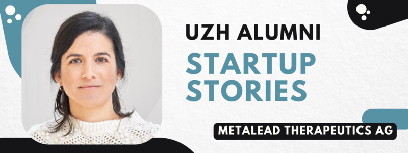 UZH Alumni Startup Stories: metaLead Therapeutics AG