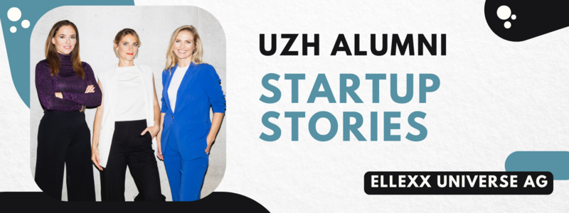 UZH Alumni Startup Stories: ellexx universe AG