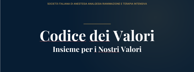Codice dei Valori SIAARTI: come ci vogliamo comportare dentro la Società