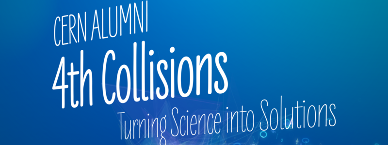 CERN Alumni Weekly News | Get ready for Fourth Collisions, Sécheron Hasler Group Virtual Company Showroom, News from the Lab: Arts at CERN
