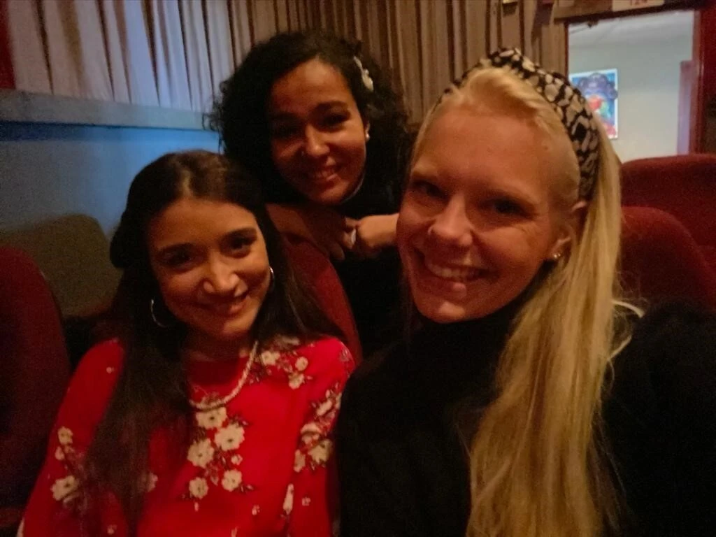 Girls night out- watching ‘Little Women’. Caroline and Leila- also Fulbrighters